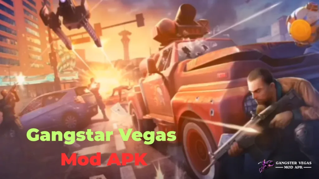 What is Gangstar Vegas Mod APK
